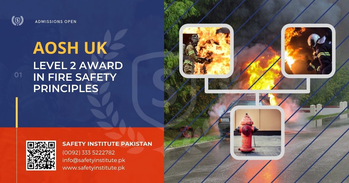 Level 2 Award In Fire Safety Principles Safety Institute Pakistan 